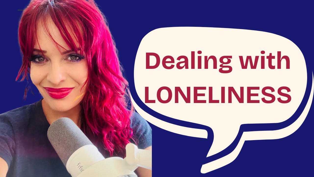How to deal with Loneliness toxic relationship recovery with Heidi Rain