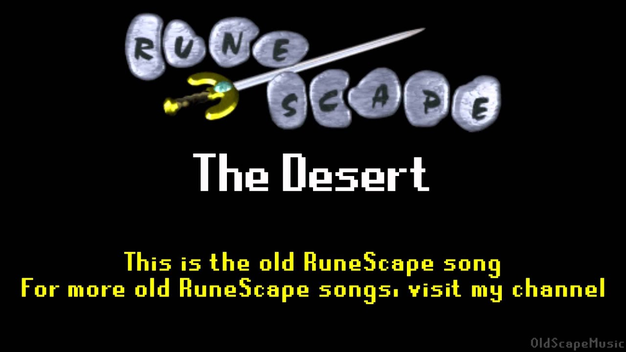 Old RuneScape Soundtrack: The Desert