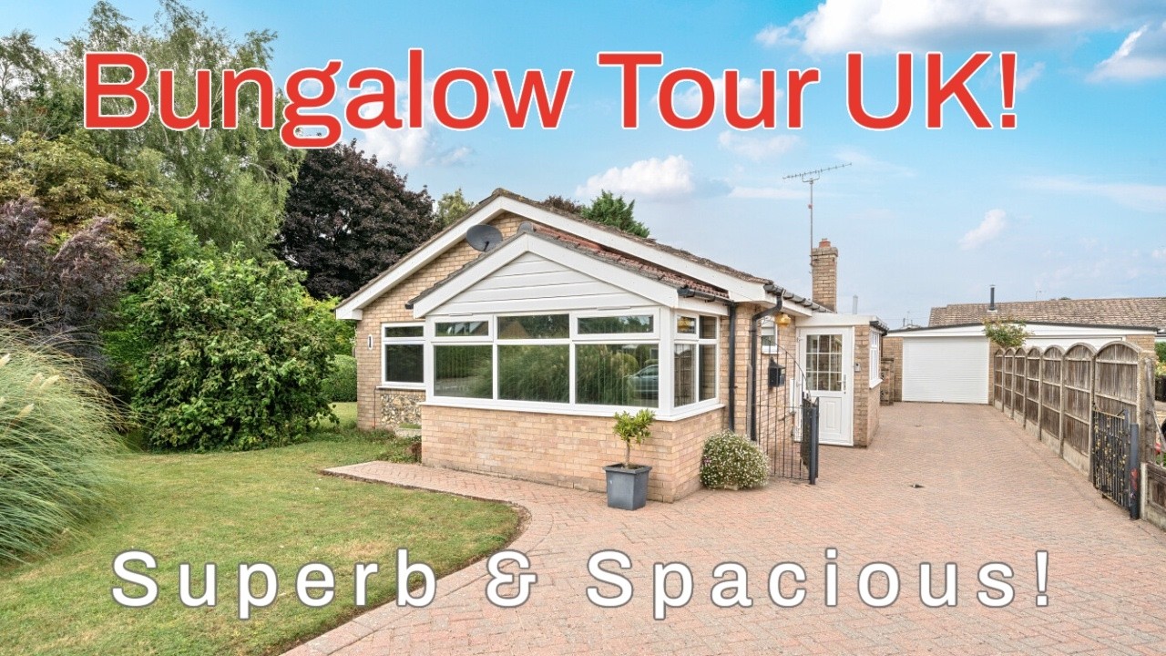 BUNGALOW TOUR UK  Spacious, Superb!  For Sale £350,000 Beachamwell, Norfolk- Longsons Estate Agents.
