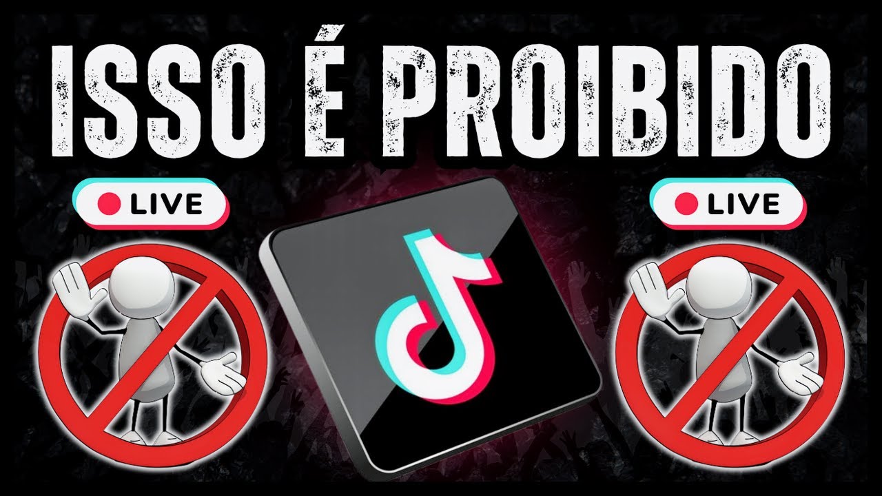 ❌12 COISAS PROIBIDAS nas Lives do TikTok (Cuidado para não ser BANIDO!)