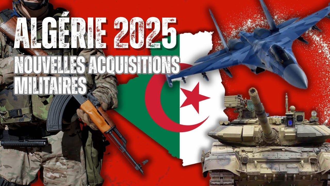 Alg&eacute;rie 2025 : Les nouvelles armes qui changeront les r&egrave;gles