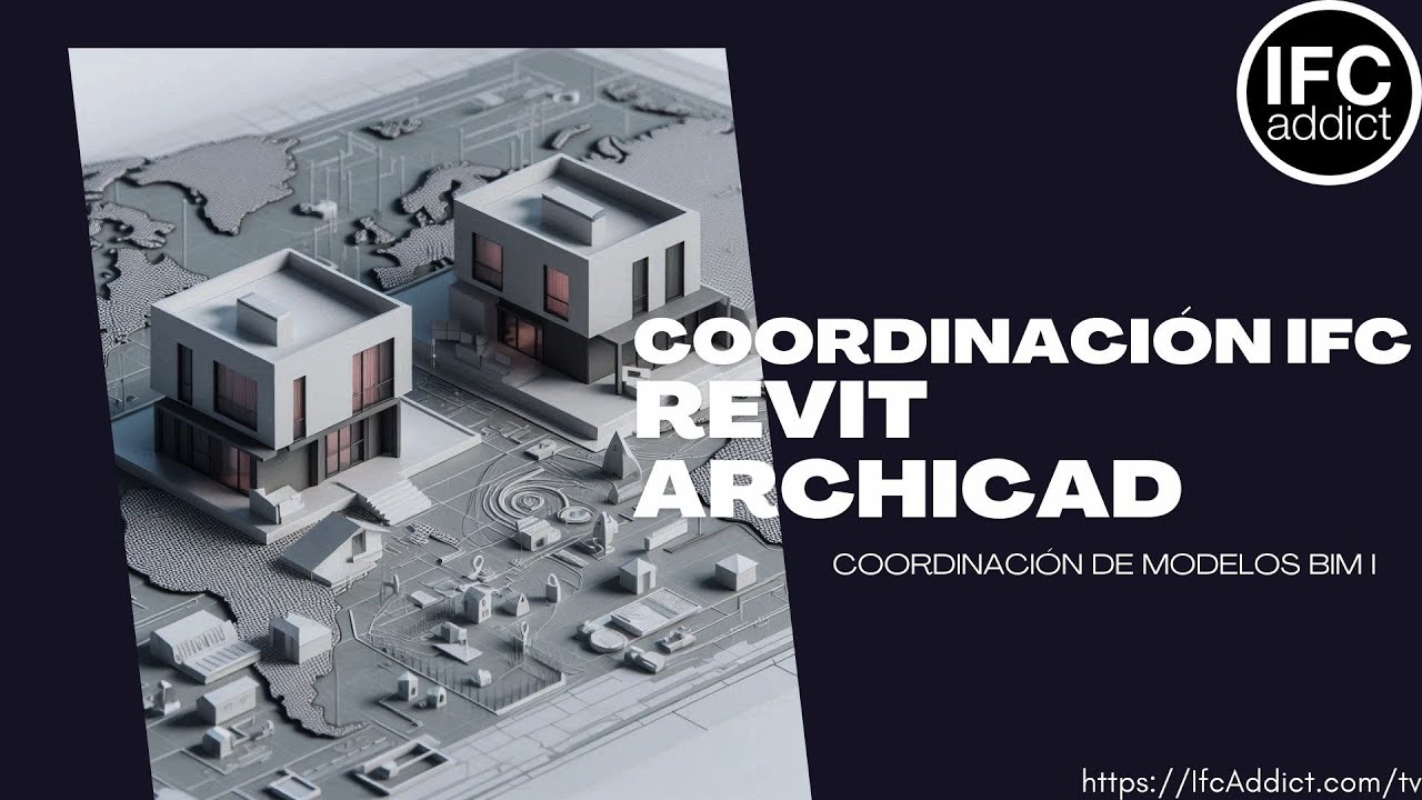 Coordinación de modelos BIM Revit - Archicad