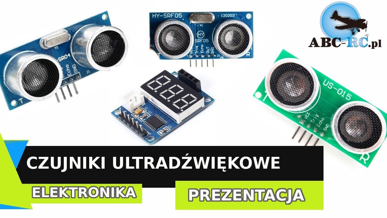 Moduł i czujniki odległości - ultradźwiękowe - HC-SR 04, US-015, HY-SRF05 Arduino