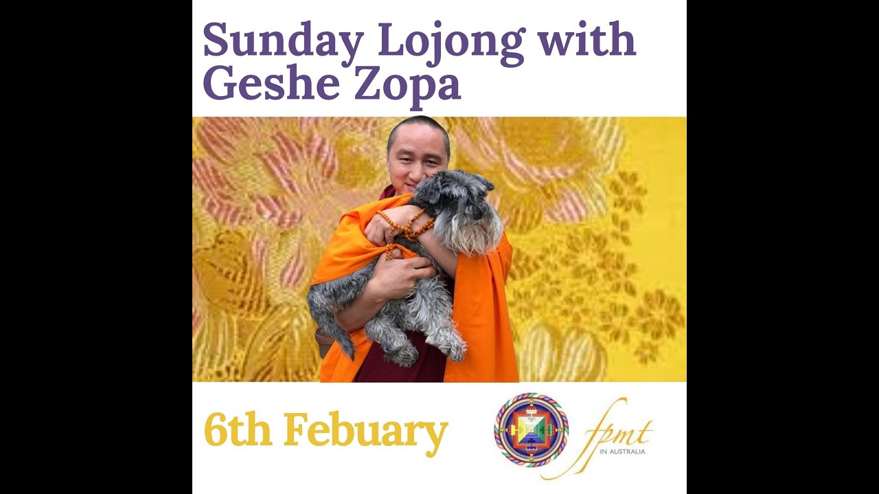 Geshe Zopa Sun Lojong Feb 6 (Tara and Vajrayogini Help Sumpa Lotsawa's Restlessness @ Bodhi stupa)