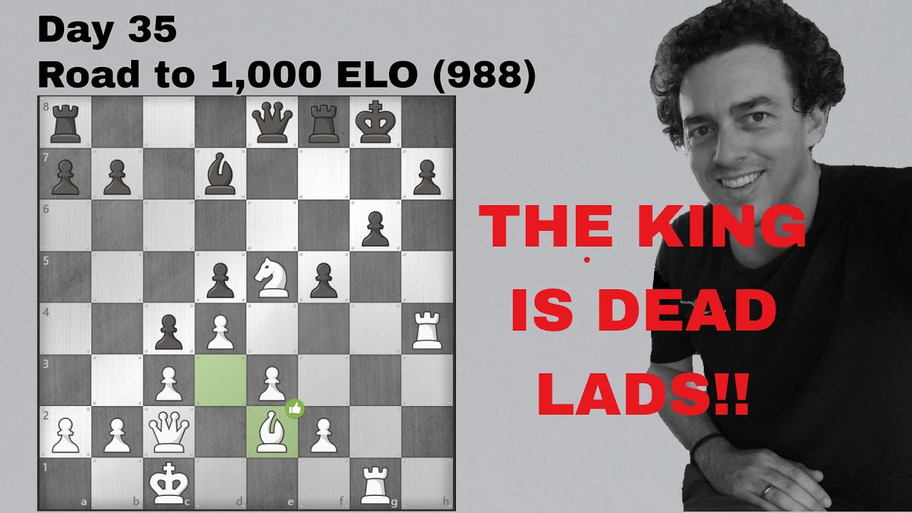 Day 35 - Playing Chess Every Day Until I Hit A 1,000 ELO Rating!