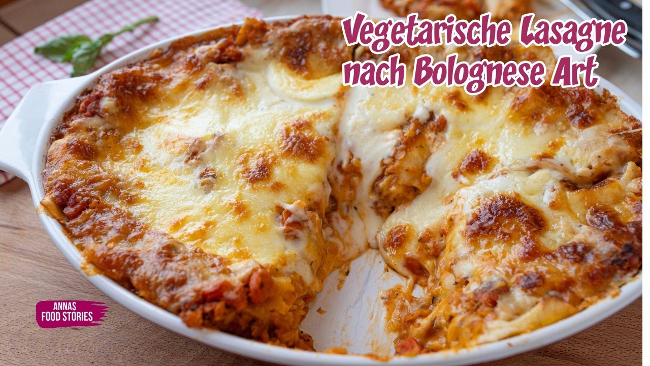 Vegetarische Lasagne nach Bolognese Art - einfach und lecker - Nudelauflauf Rezept