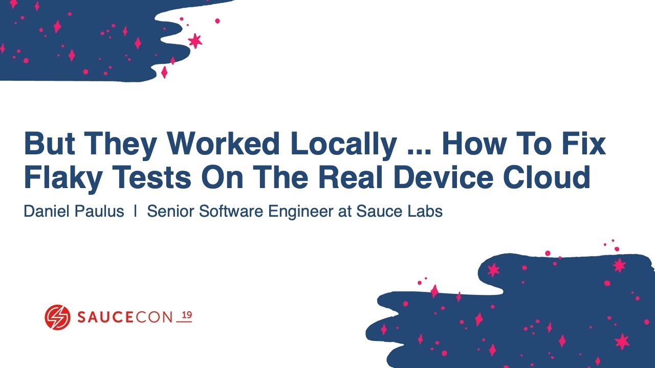 But They Worked Locally ... How To Fix Flaky Tests On The Real Device Cloud - Daniel Paulus