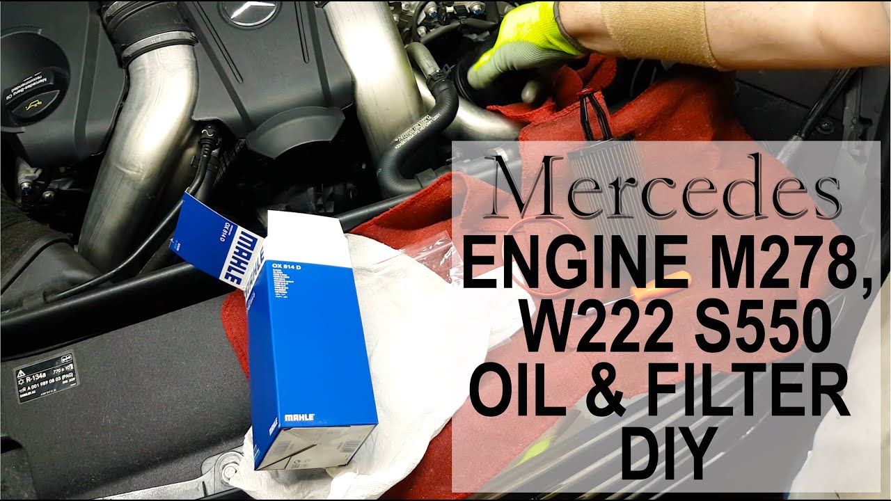 Mercedes W222 S550 (двигатель M278) Замена масла и фильтра