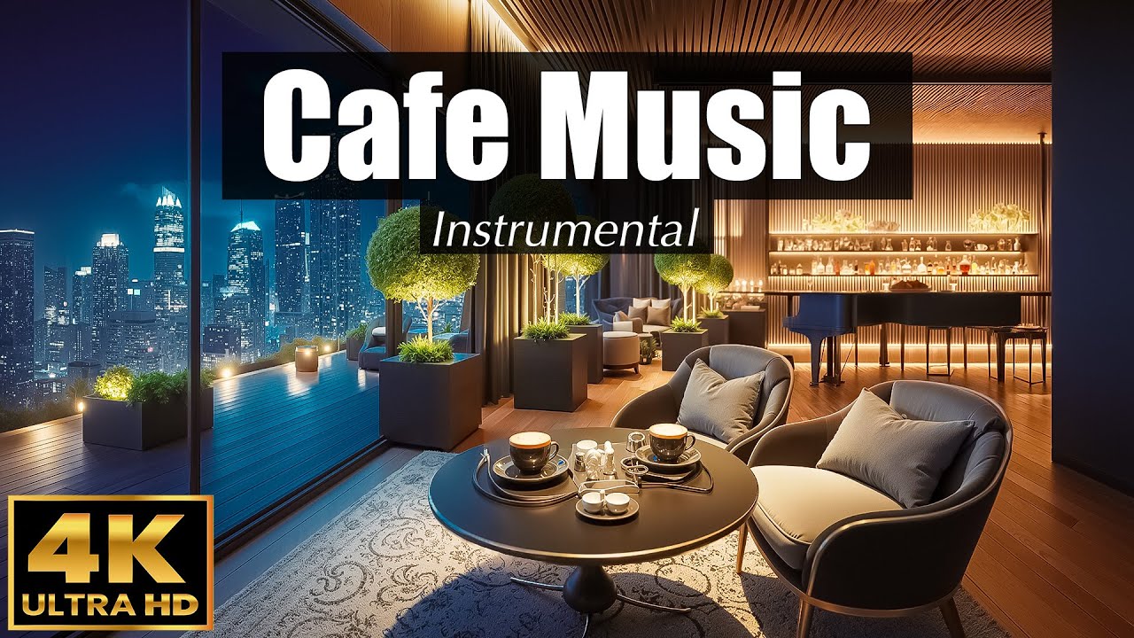 МУЗЫКА для КАФЕ ☕️ Элегантный инструментал | 4K ULTRA HD | Роскошные песни CAFE MUSIC