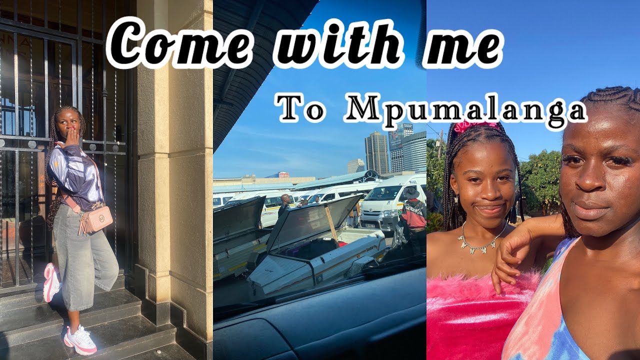 Let us go to Mpumalanga: VLOG