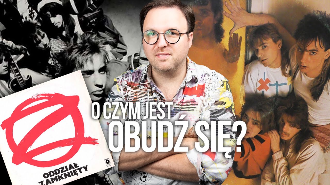 Oddział Zamknięty - OBUDŹ SIĘ | Historia piosenki | Początki zespołu