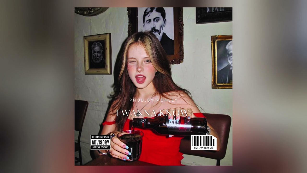 I Wanna Know (Prod.By.Ashley)