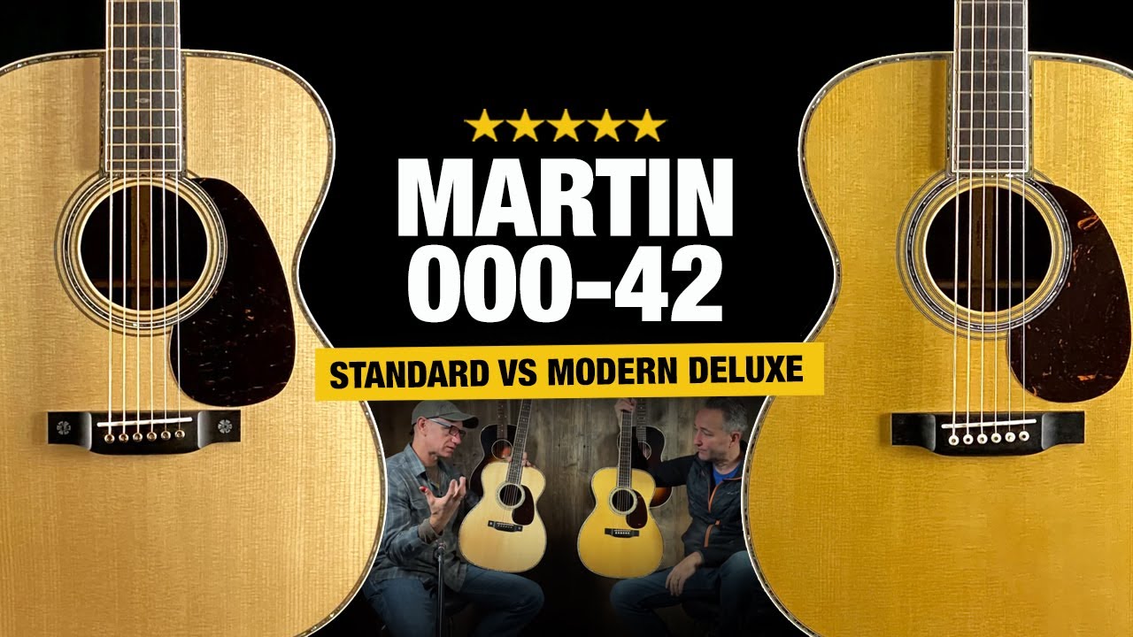 Martin 000-42 Standard против 000-42 Modern Deluxe