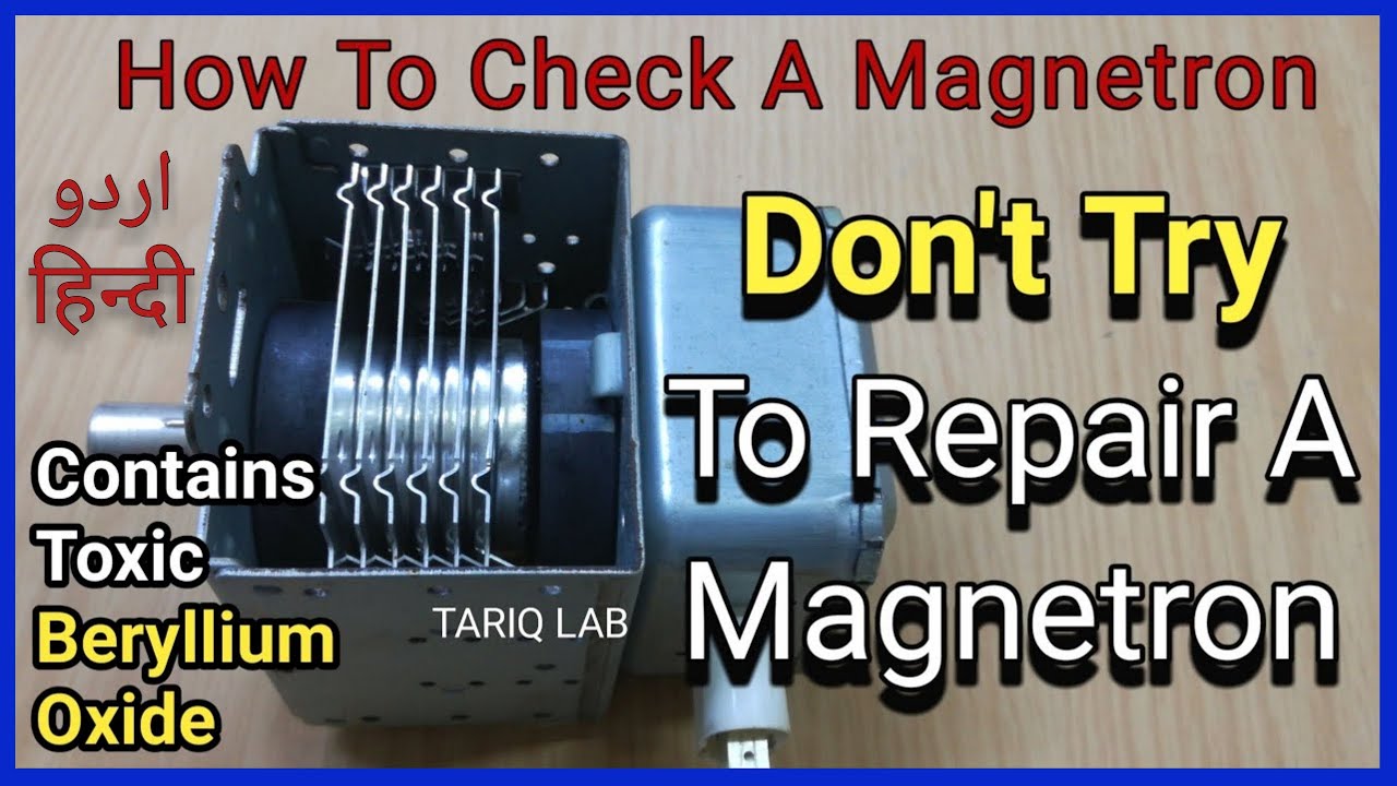 How To Test A Microwave Oven Magnetron | How To Repair A Magnetron