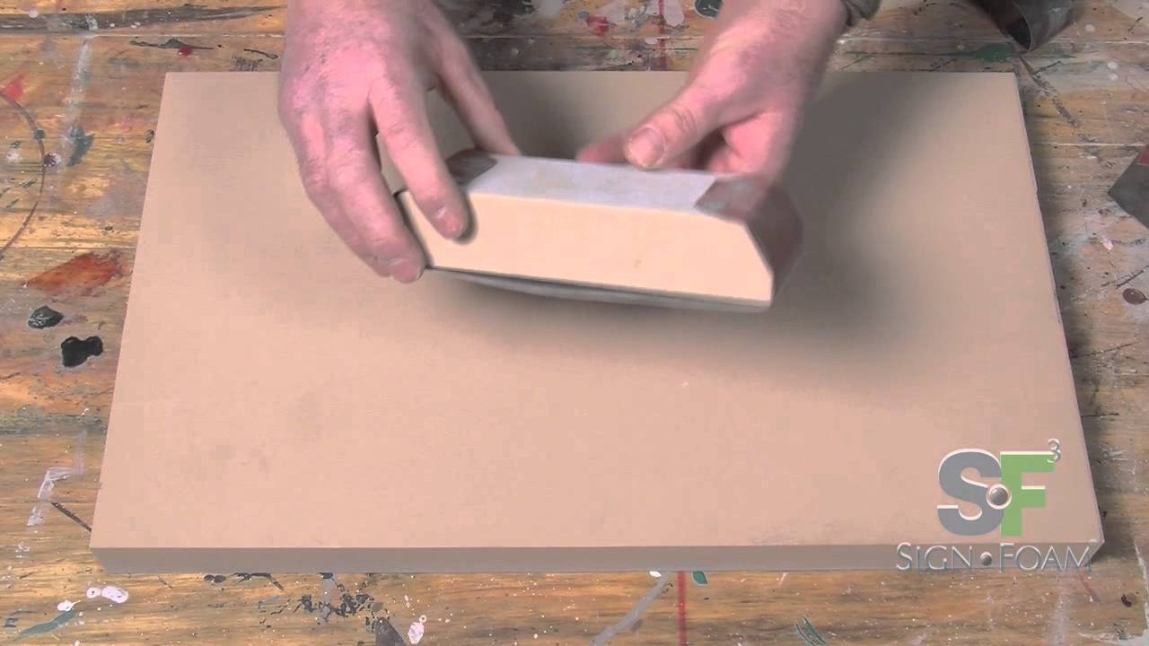 Preparation -  Sign&middot;Foam Basics