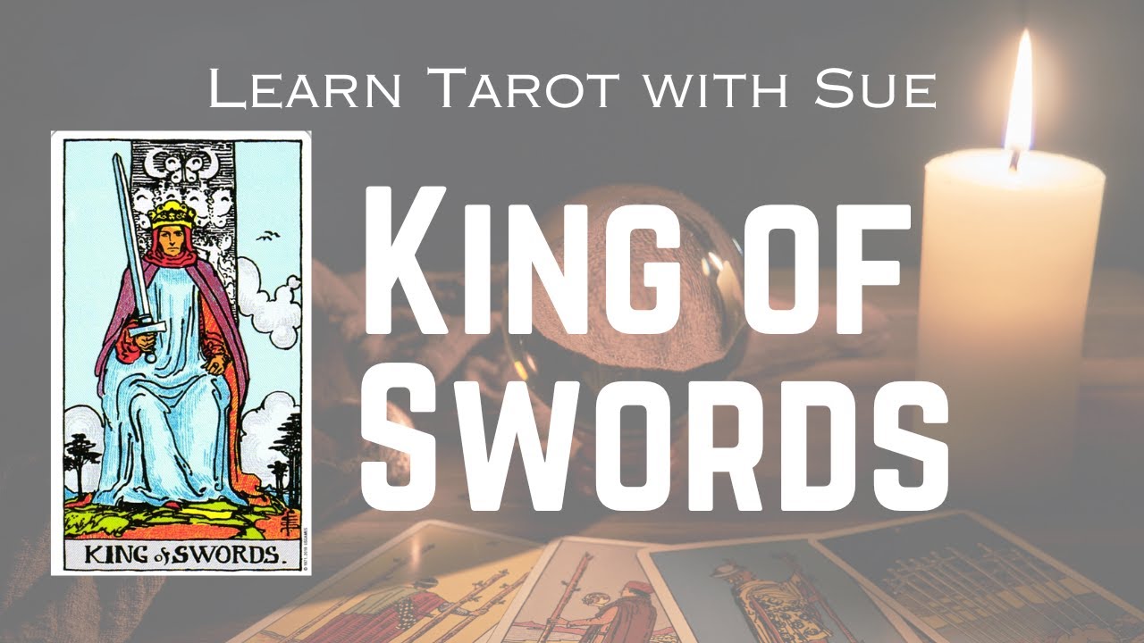 Learn the King of Swords Tarot Card