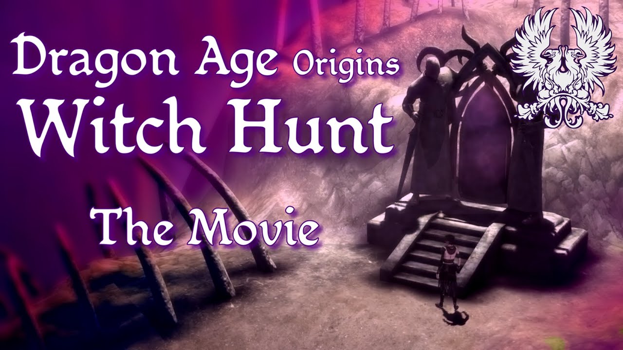 Dragon Age Origins : Witch Hunt | The Movie