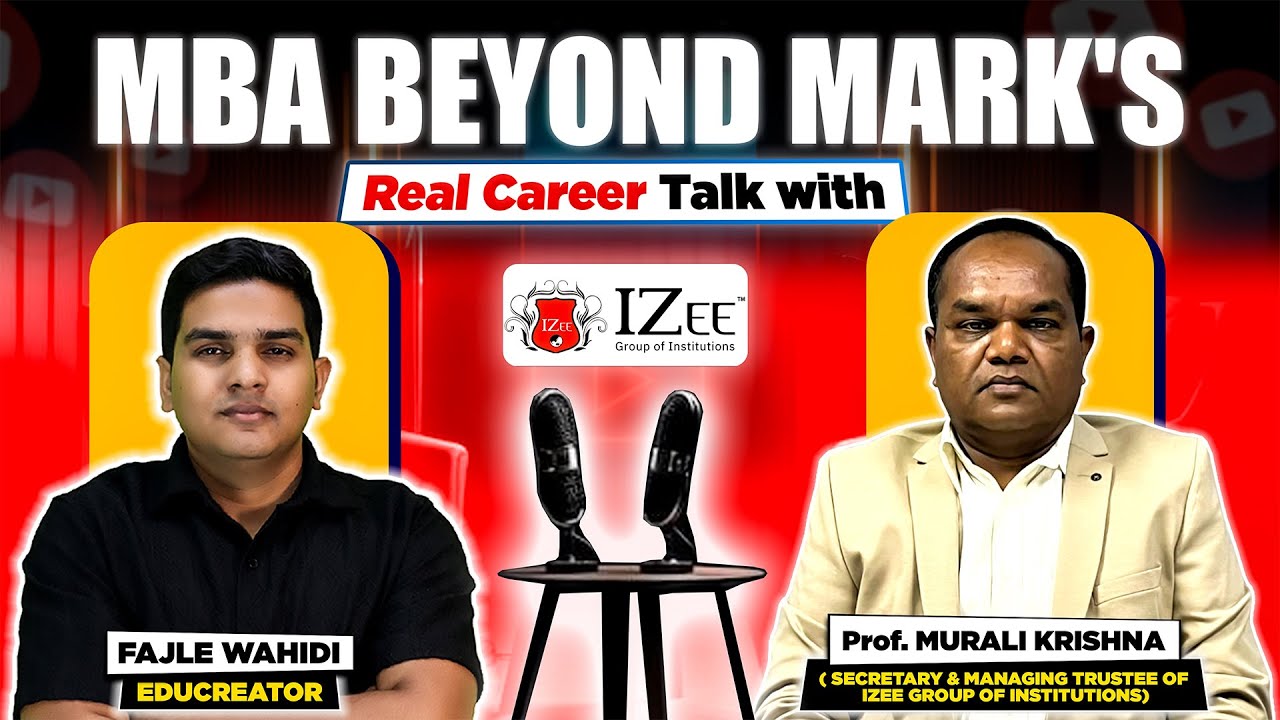 MBA Guidance with Prof. Murali Krishna | IZEE Business School