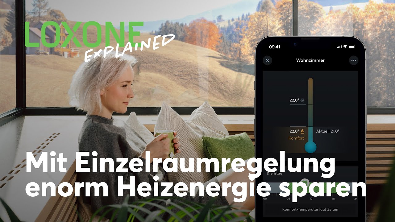 Loxone Explained - Intelligente Einzelraumregelung I 2022 [4k]