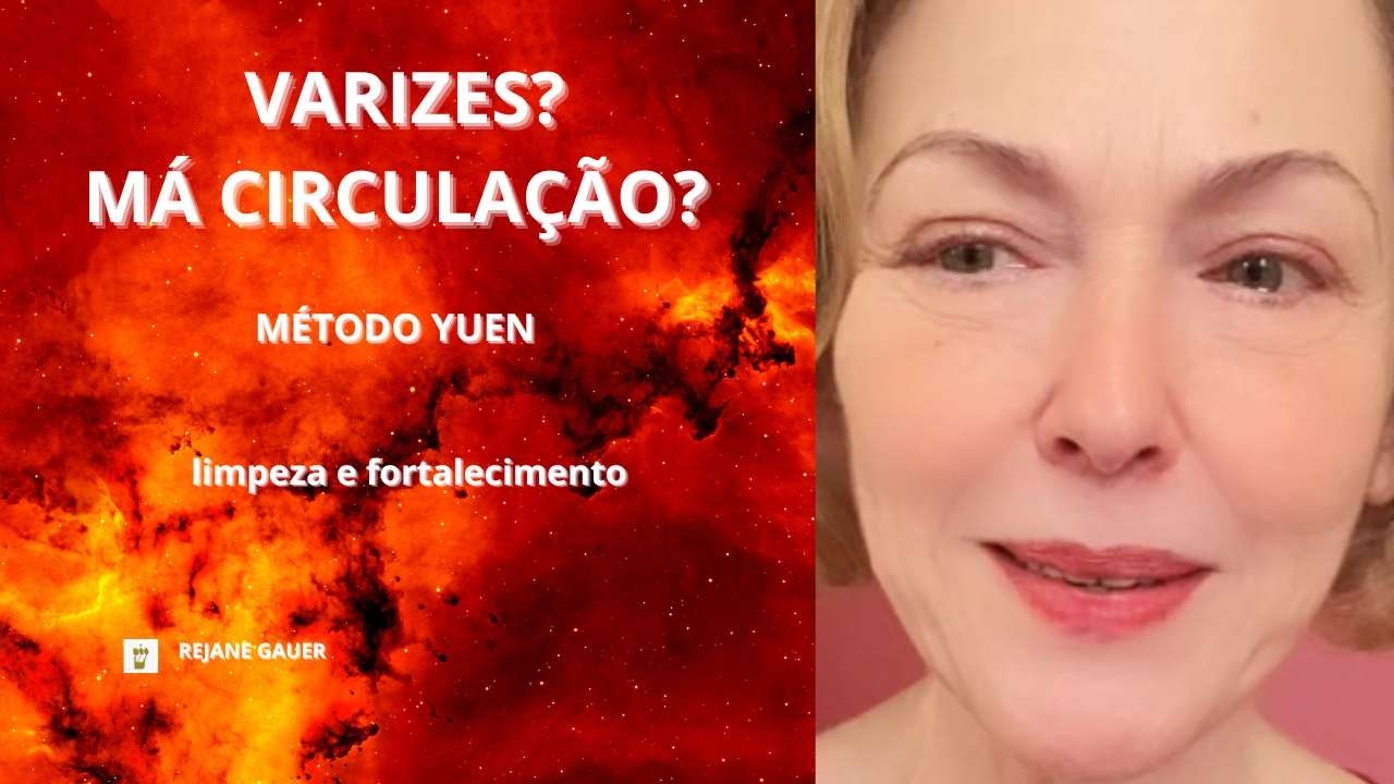 MÁ CIRCULAÇÃO? REPROGRAME SEU CORPO COM MÉTODO YUEN