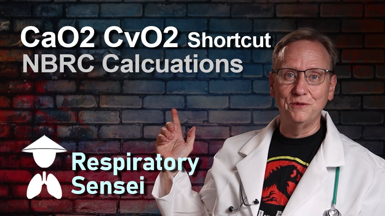 Respiratory Therapy CvO2 CaO2 NBRC Calculation