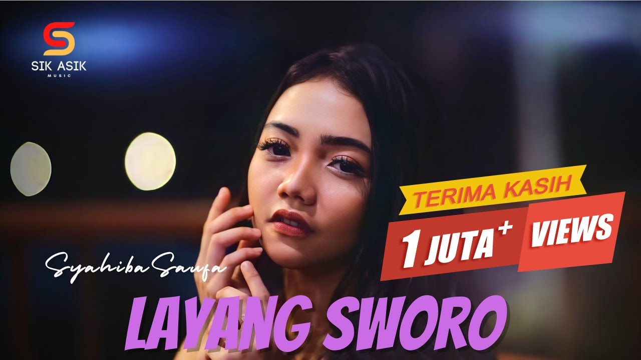 Syahiba Saufa - Layang Sworo (Official Music Video)