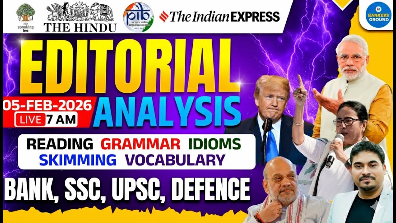 The Hindu Editorial Analysis | 05 Feb 2026 | Editorial Analysis | English by Satyendra Sir