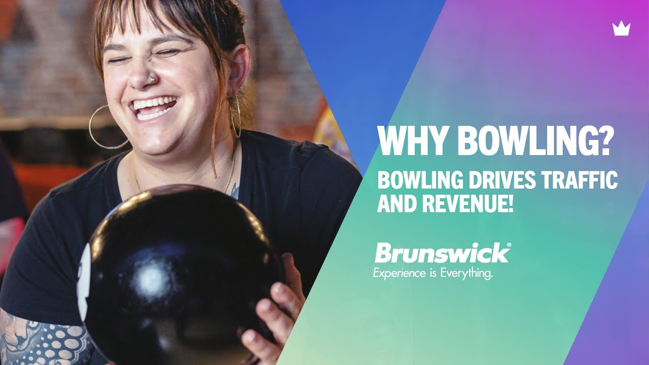 Why Bowling? Bowling is Big Business | Brunswick Bowling