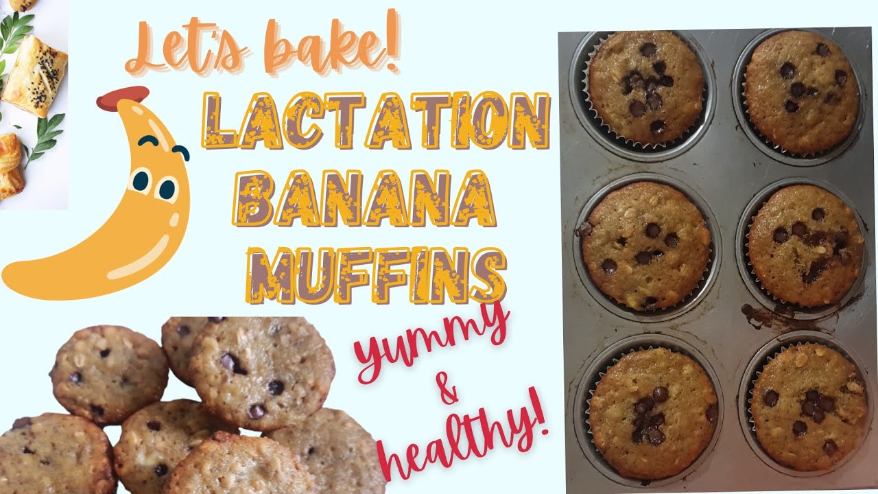 How to bake Lactation Banana Muffins