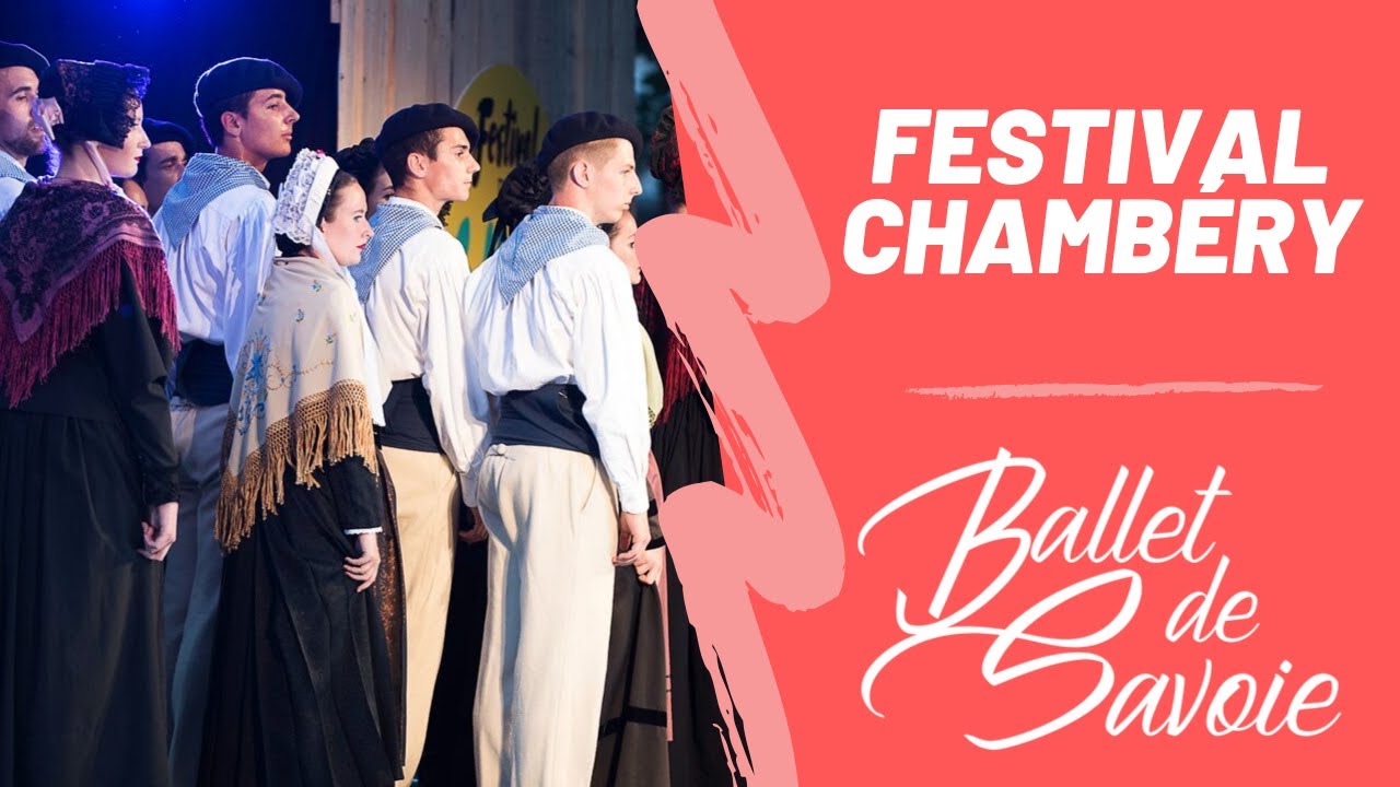 Spectacle au festival de Chambéry (2019) - Ballet de Savoie