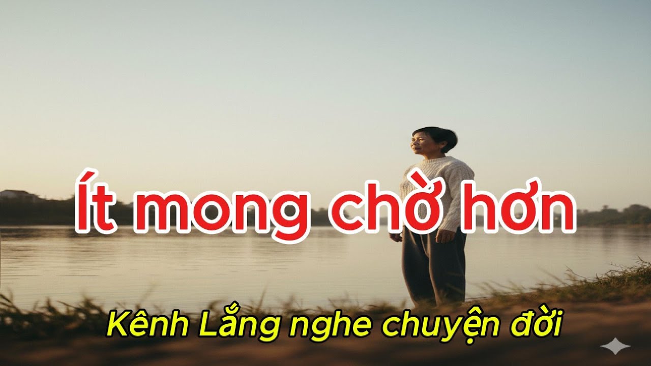 Ít mong chờ hơn