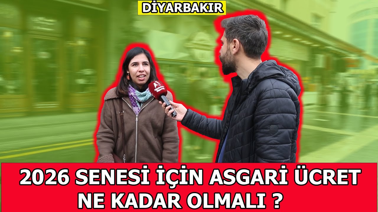 2026 SENESİ İÇİN ASGARİ ÜCRET NE KADAR OLMALI DİYE SORDUK.