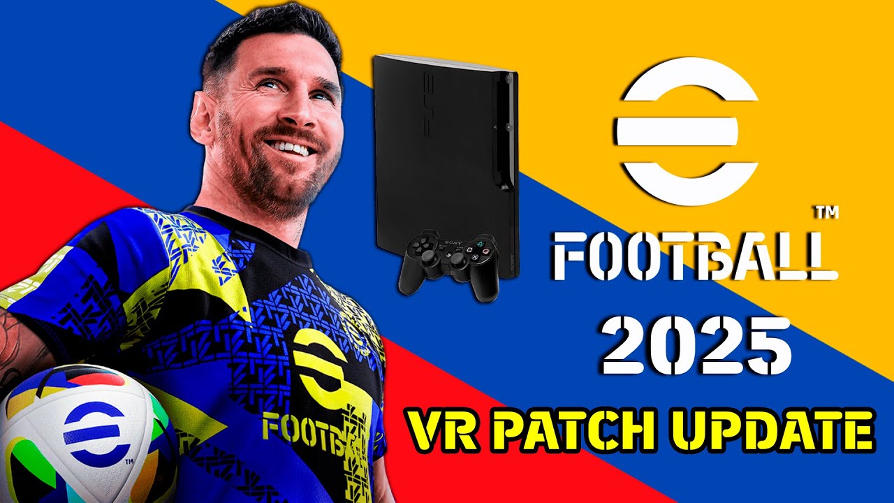 NUEVO DATAPACK VR Patch 2025 BLES y BLUS | eFootball 2025 PS3
