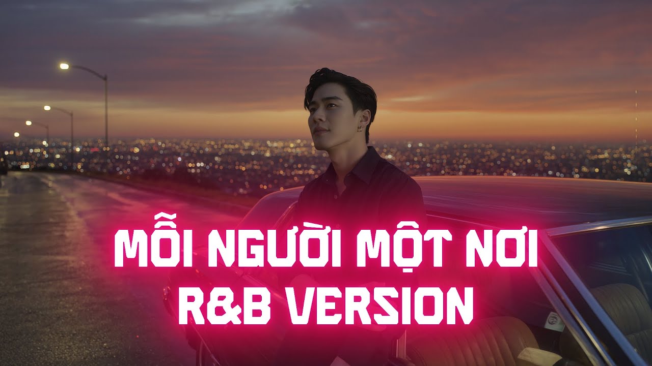 Mỗi Người Một Nơi (R&B Version) - NDMT