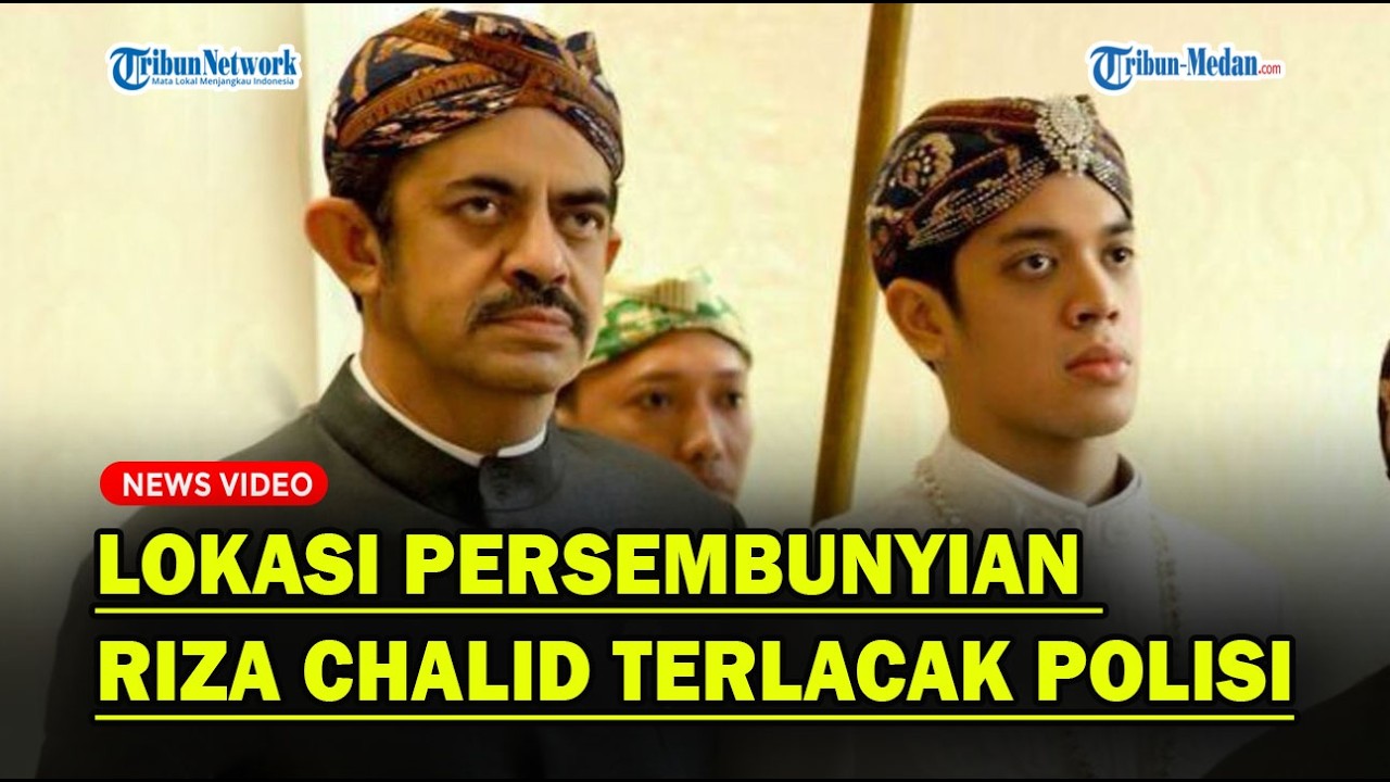 PERSEMBUNYIAN RIZA CHALID Terlacak Polisi, Ternyata❓