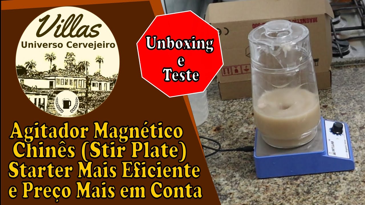 #21 - Agitador Magnético Chinês (Stir Plate), Starter Mais Eficiente e Preço Mais em Conta
