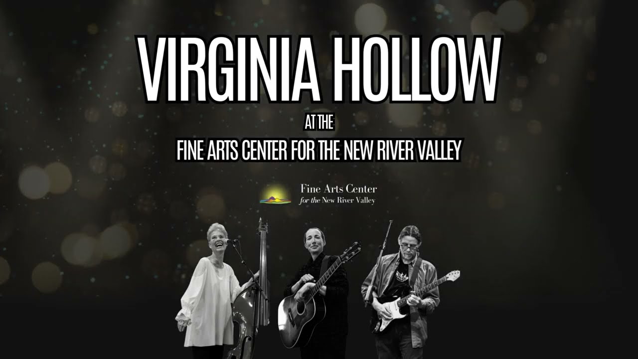 Comfort Now - Virginia Hollow at the Fine Arts Center for the New River Valley 11.7.2025