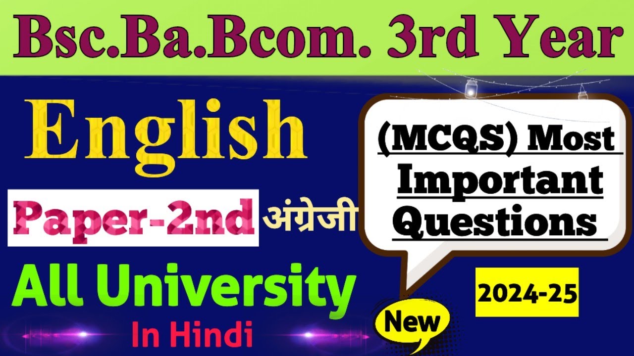 Bsc 3rd Year English (Foundation Course) Paper -2nd Most Important MCQS 2024-25 #bsc #ba #bcom