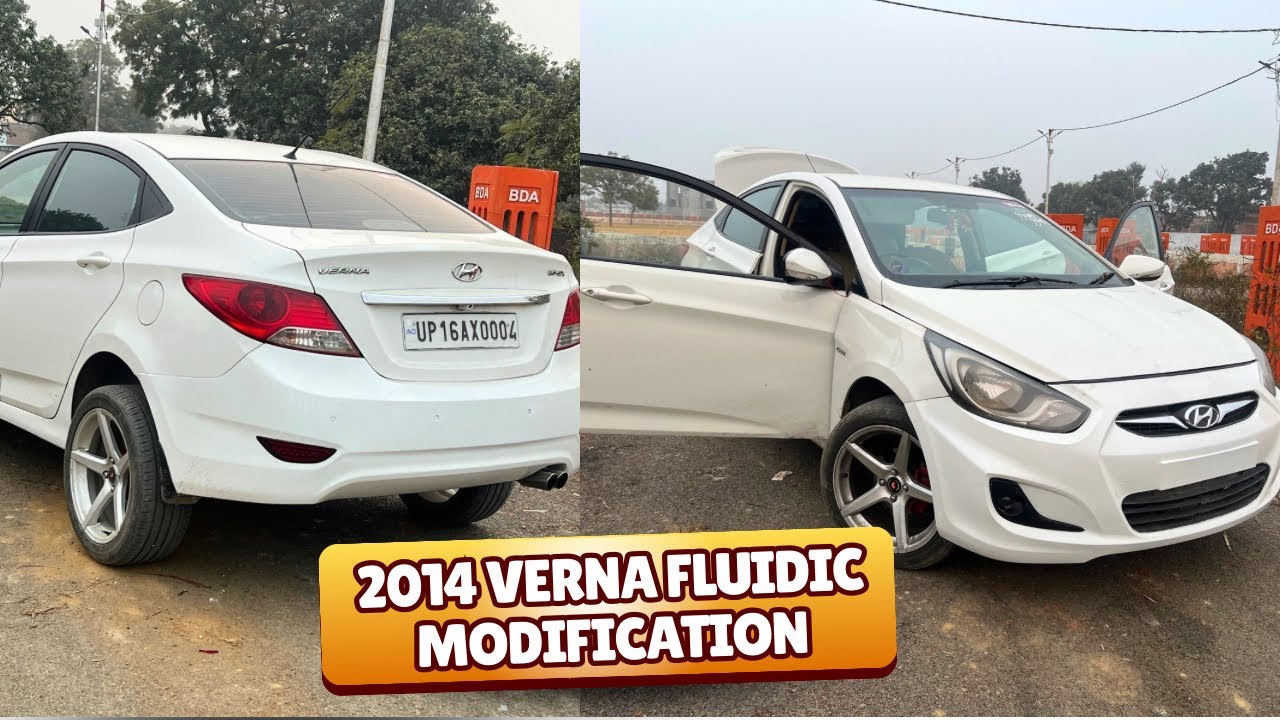 Hyundai 2014 Verna fluidic modification | Priyanshu Pal | #hyundai #verna #modification 