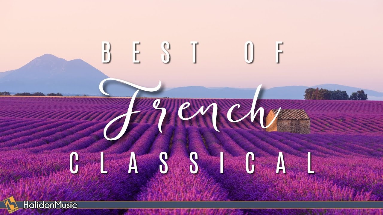 The Best of French Classical Music