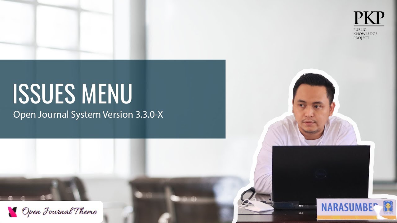 Issues Menu OJS 3.3.0-X - Part 3 | OJS 3 Tutorials