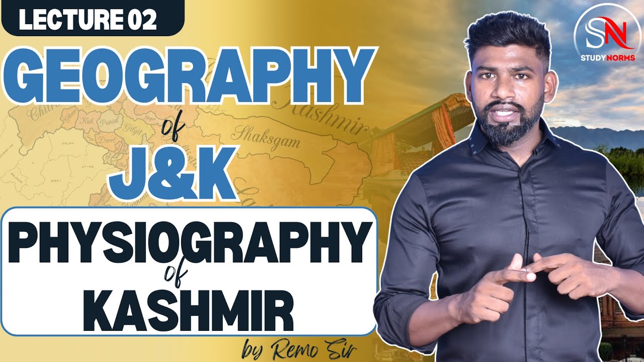 PHYSICAL (PHYSIOGRAPHIC) DIVISION OF KASHMIR // GEOGRAPHY OF J&K // BY REMO SIR // JKSSB // JKPSC