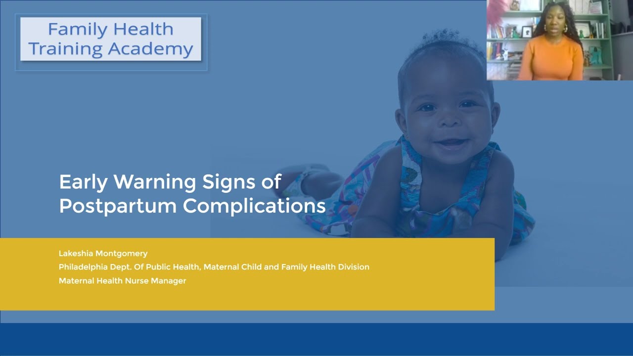 Early Warning Signs of Postpartum Complications (Family Health Training Academy)