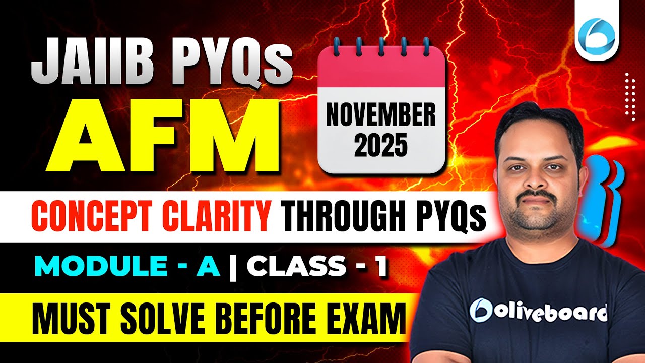 JAIIB AFM Previous Year Questions | Module A | Class - 1 | JAIIB PYQs | JAIIB Nov 2025 | Oliveboard