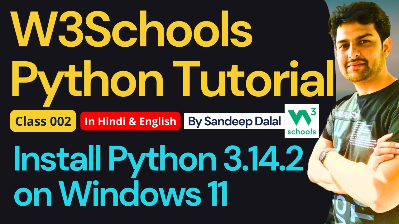 W3Schools Python Tutorial • Class 002 • How to install Python 3.14.2 on Windows 11