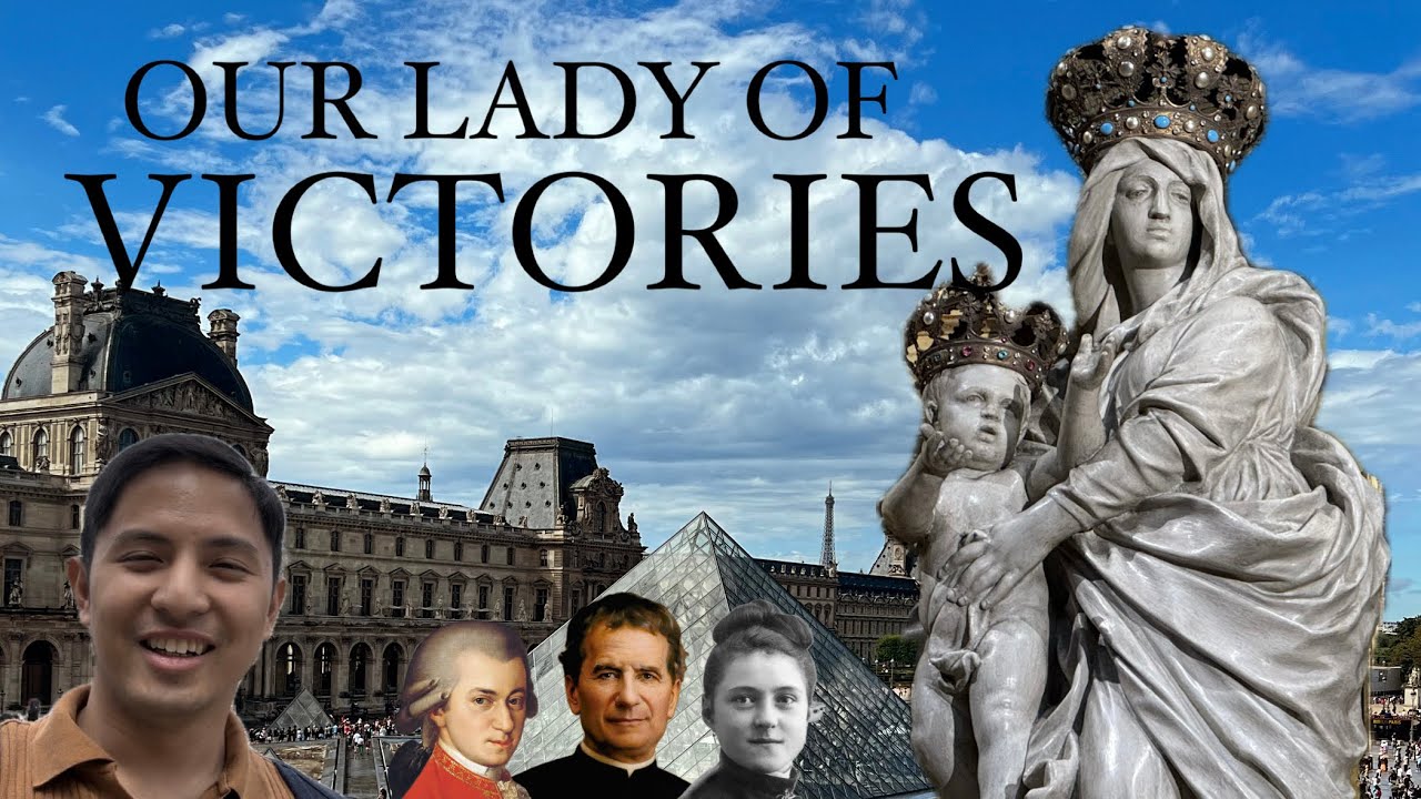 The Church where Our Lady made THIS request in order to obtain success- Our Lady of Victories