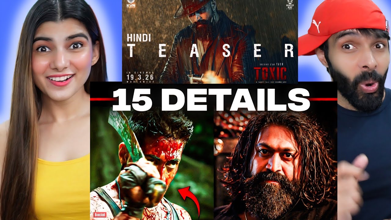 15 Hidden Details You Missed in Toxic Teaser Reaction !!