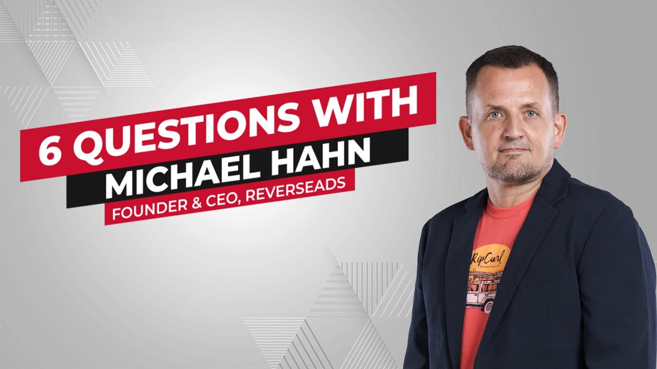 6 Questions With ReverseAds&rsquo; Michael Hahn