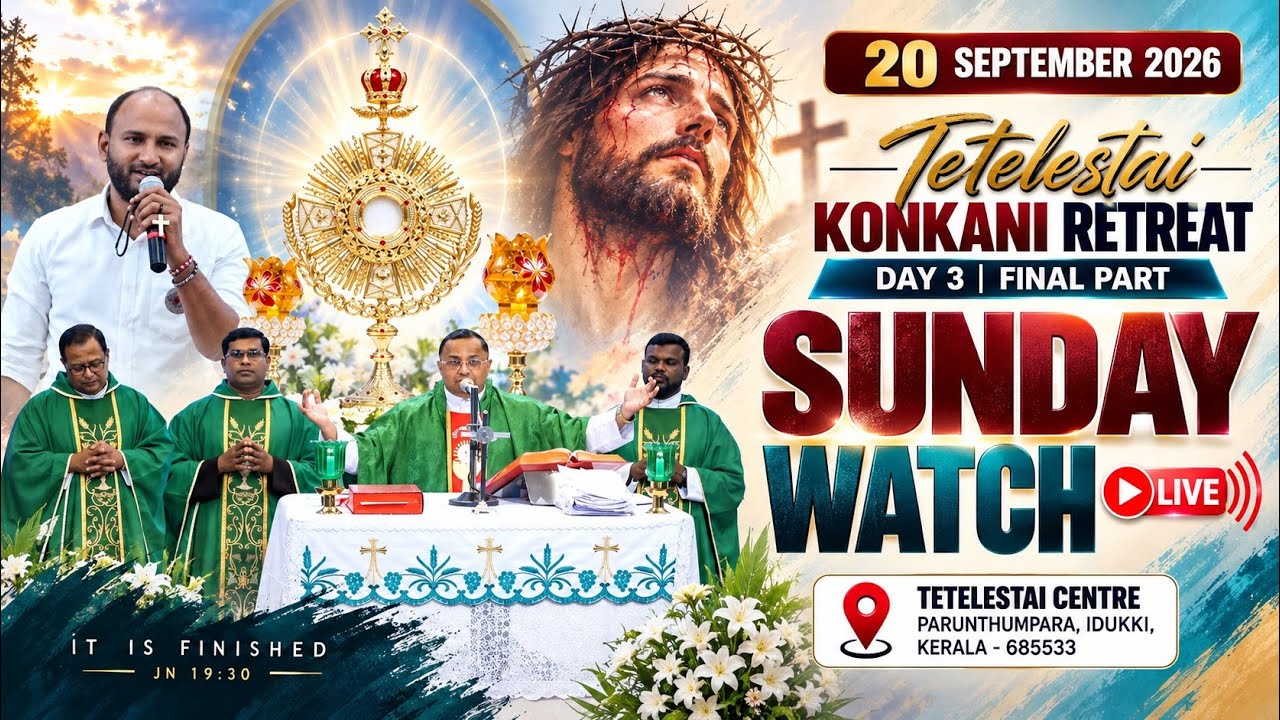 🔴LIVE | TETELESTAI KONKANI SEP RETREAT 2026 | DAY 3  | Br. Sajith Joseph | 20 SEP 2026