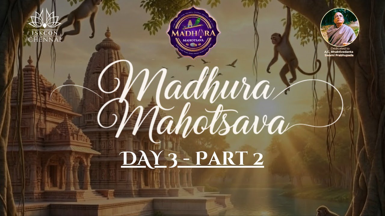 Madhura Mahotsava 2026 | ISKCON Chennai | Kirtan Mela | Day 3 | Part 2